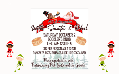 PJ’s and Pancakes with Santa & Phil returns to Gobbler’s Knob December 2nd