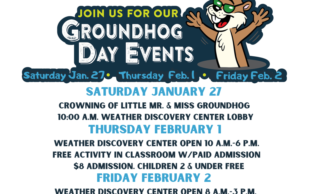 Groundhog Day Celebration operational hours