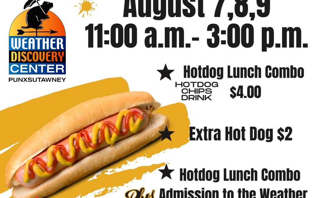 Hot Dog Days return to the Weather Discovery Center in August