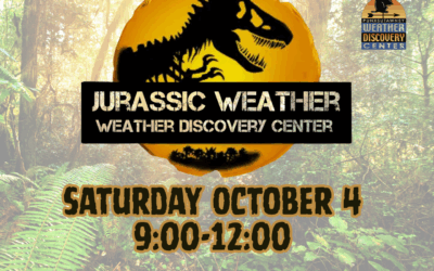 Jurassic Weather returns to the Weather Discovery Center