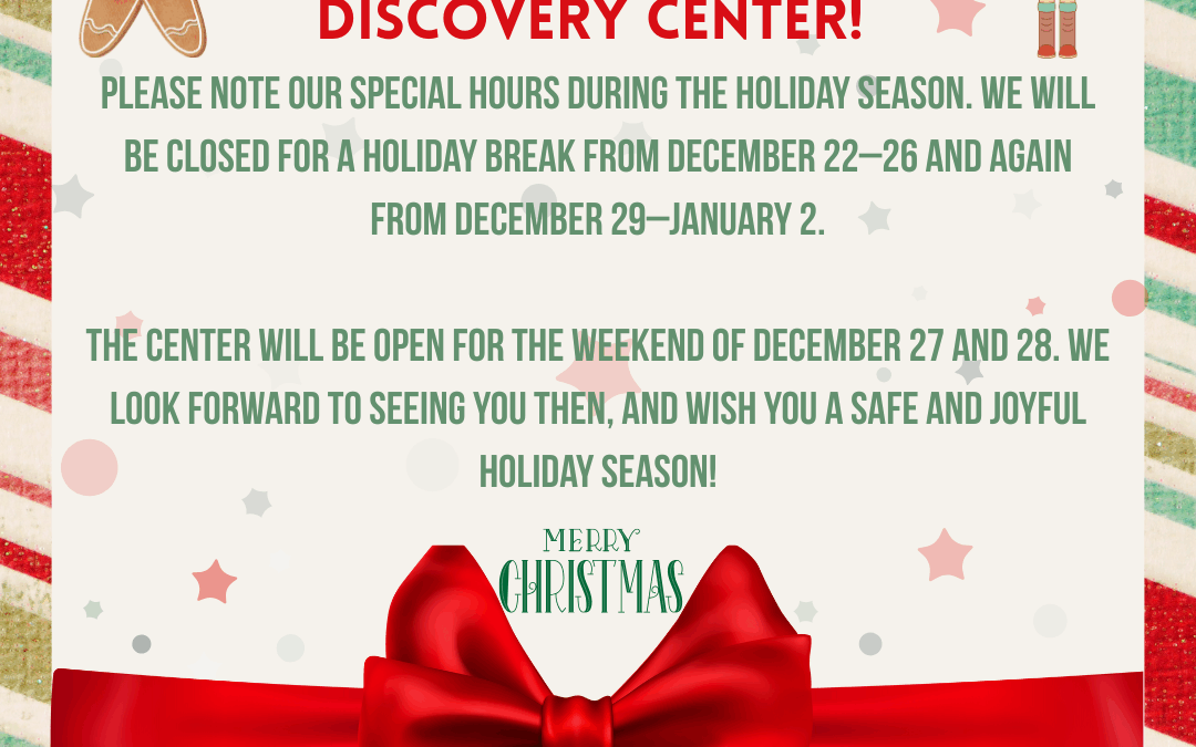 Weather Discovery Center Holiday Hours